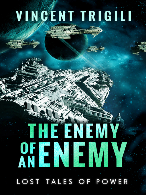 Title details for The Enemy of an Enemy by Vincent Trigili - Available